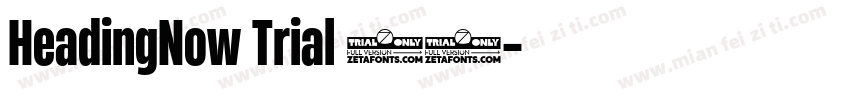 HeadingNow Trial 47字体转换